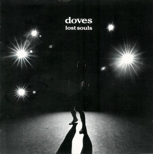 Doves: Lost Souls (2000)